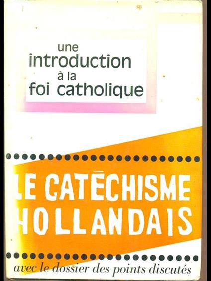 Une introduction a la foi catholique - Charles Ehlinger - copertina