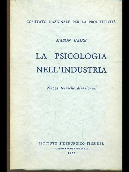 La psicologia nell'industria - Mason Haire - copertina