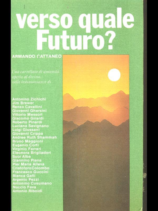 Verso quale futuro?