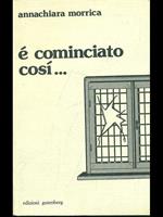 É cominciato così