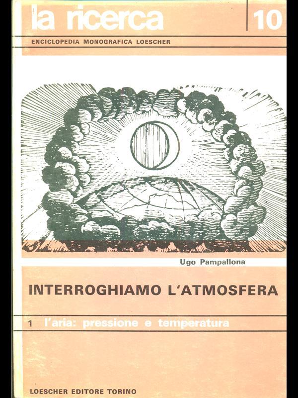 Interroghiamo l'atmosfera 1 - l'aria: pressione e temperatura