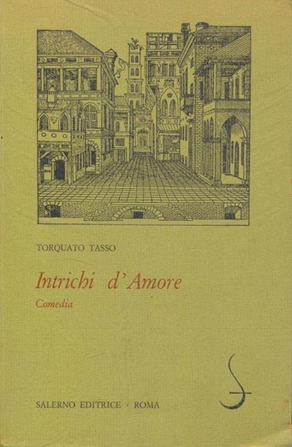 Intrichi D'Amore - Torquato Tasso - copertina