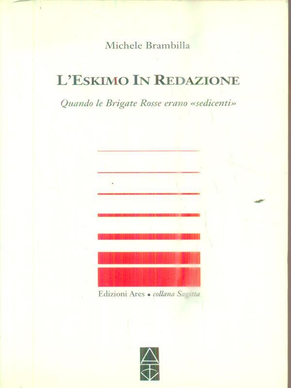 L' eskimo in redazione
