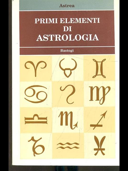 Primi elementi di astrologia - Astrea - copertina