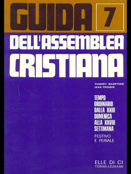 Guida dell'assemblea cristiana 7 - Jean Frisque,Thierry Maertens - copertina