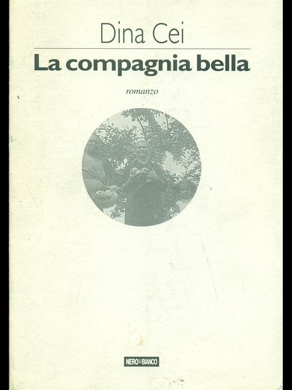 La compagnia bella