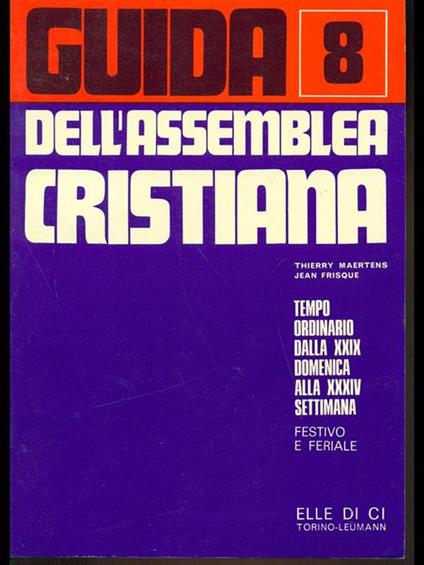 Guida dell'assemblea cristiana 8 - Jean Frisque,Thierry Maertens - copertina