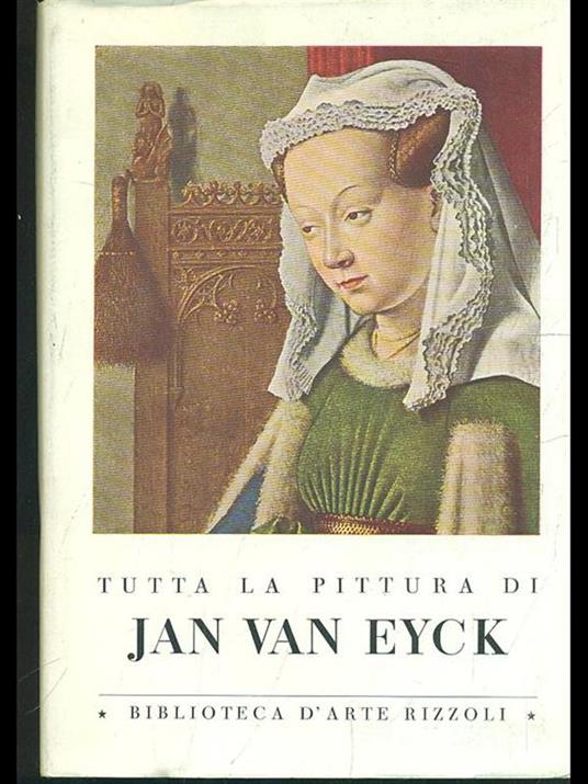 Tutta la pittura di Jan Van Eyck - Valentin Denis - copertina