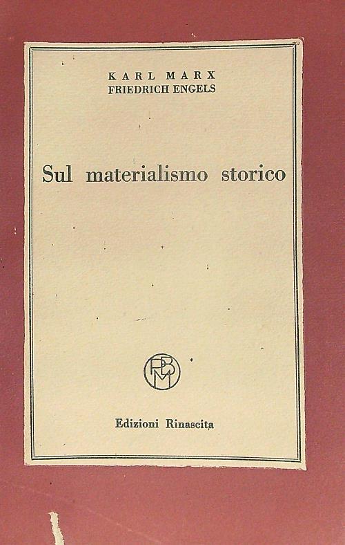 Sul materialismo storico