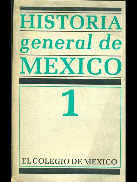 Historia general de Mexico vol.1 - copertina