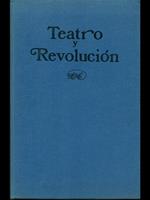 Teatro y revolucion
