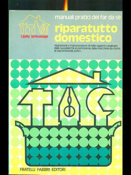 Riparatutto domestico - Fabio Galvano - copertina
