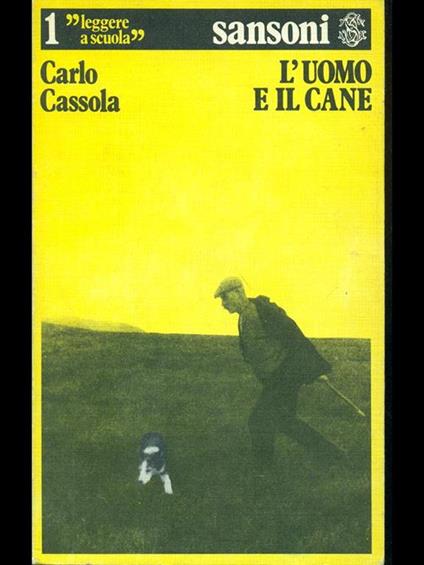 L' uomo e il cane - Carlo Cassola - copertina