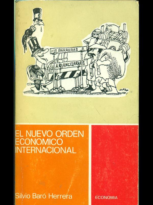El nuevo orden economico internacional