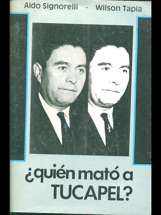 Quien mato a tucapel? - Signorelli,Tapia - copertina