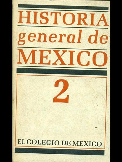 Historia general de Mexico vol.2 - copertina