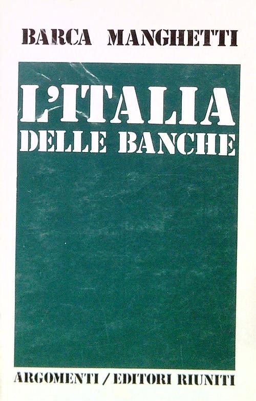 L' Italia delle banche