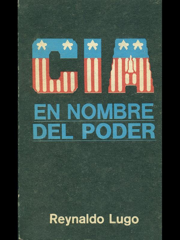 Cia: en nombre del poder