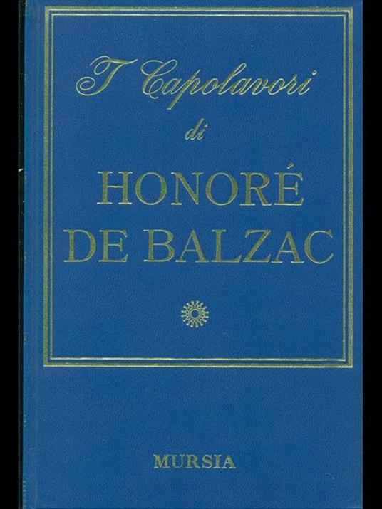 I capolavori di Honoré De Balzac - Honoré de Balzac - copertina