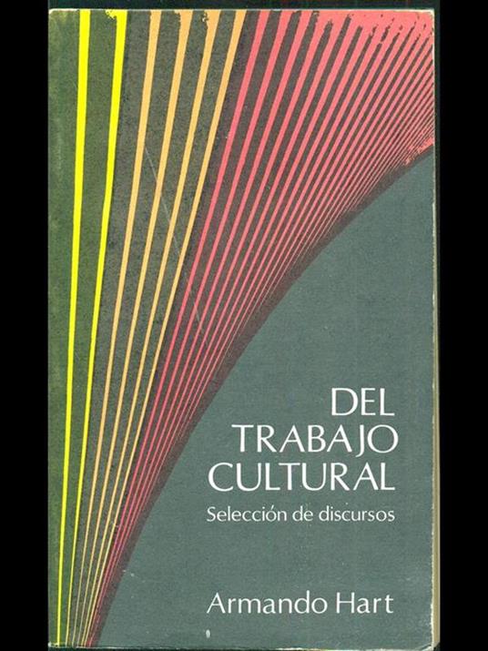 Del trabajo cultural - Armando Hart - copertina