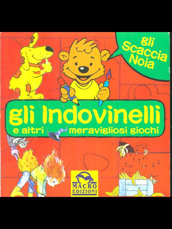 Gli indovinelli e altri meravigliosi giochi
