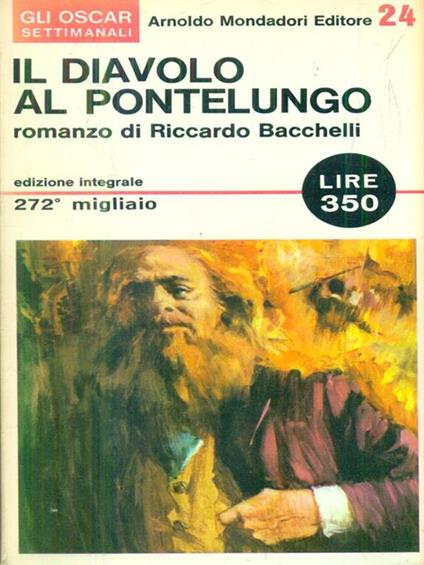 Il diavolo al pontelungo - Riccardo Bacchelli - copertina
