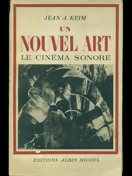 Un nouvel art-Le cinema sonore - copertina