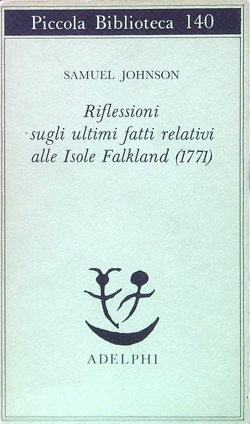 Riflessioni sugli ultimi fatti relativi alle Isole Falkland 1771