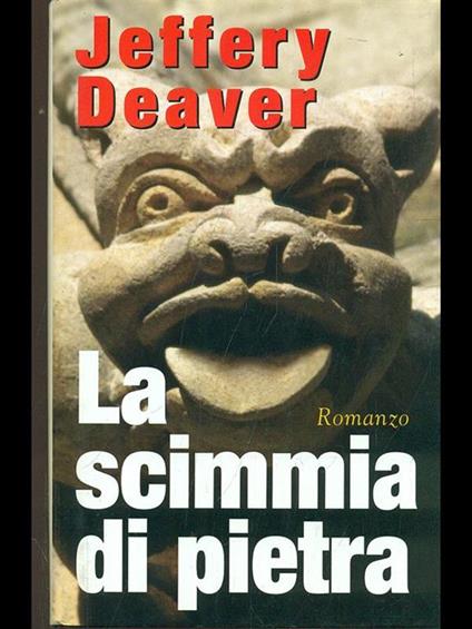 La scimmia di pietra - Jeffery Deaver - copertina