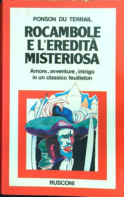 Rocambole e l'eredità misteriosa