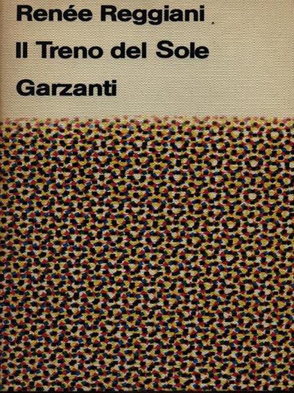 Il treno del sole - Renée Reggiani - copertina