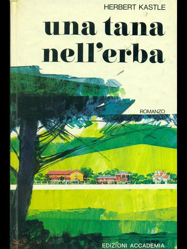 Una tana nell'erba