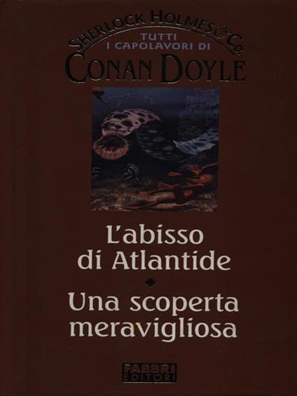 L' abisso di Atlantide. Una scoperta meravigliosa - Arthur Conan Doyle - copertina