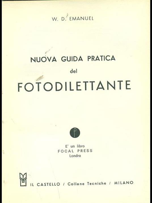 Nuova guida ratica del fotodilettante - W. D. Emanuel - copertina