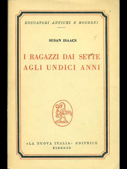 I ragazzi dai sette agli undici anni - Susan Isaacs - copertina