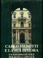 Carlo Menotti e la sua dimora