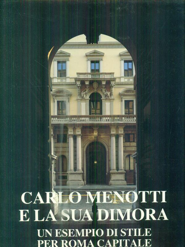 Carlo Menotti e la sua dimora