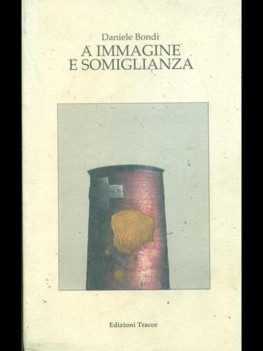 A immagine e somiglianza - Daniele Bondi - copertina