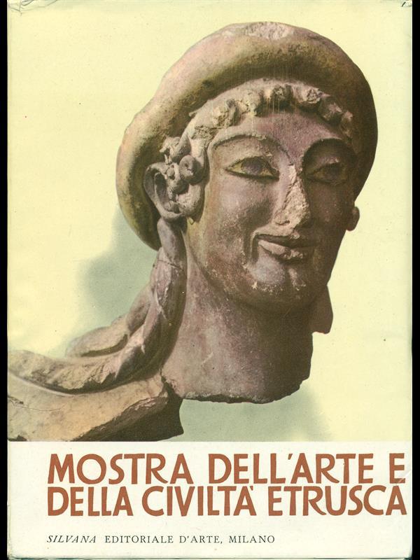 Mostra dell'arte e della civiltà etrusca / Aprile-giugno 1955 Milano Palazzo reale