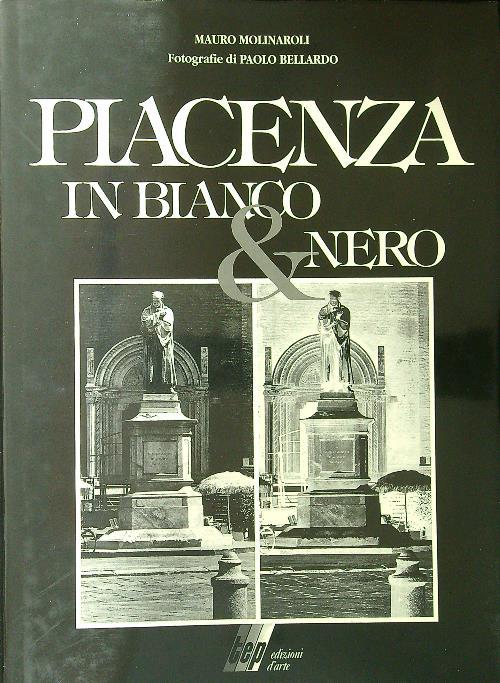 Piacenza in bianco & nero