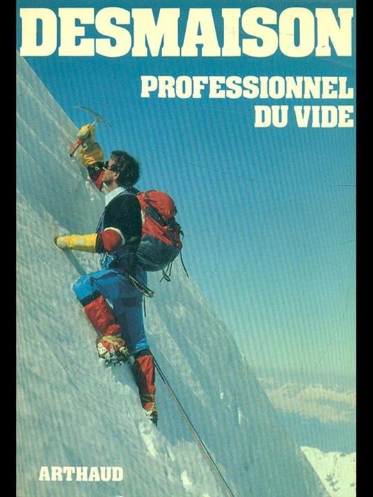 Professionnel du vide - René Desmaison - copertina