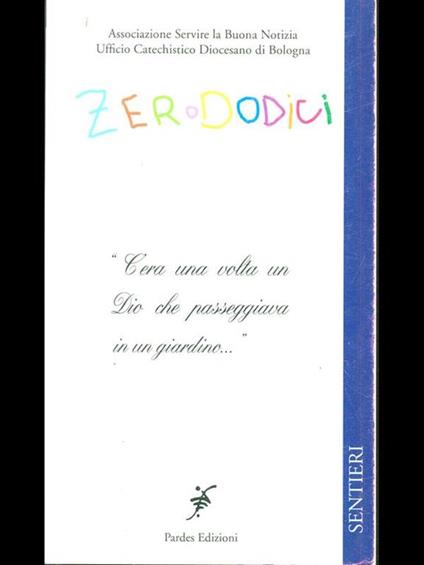 Zerododici. Esperienze di catechesi familiare - copertina