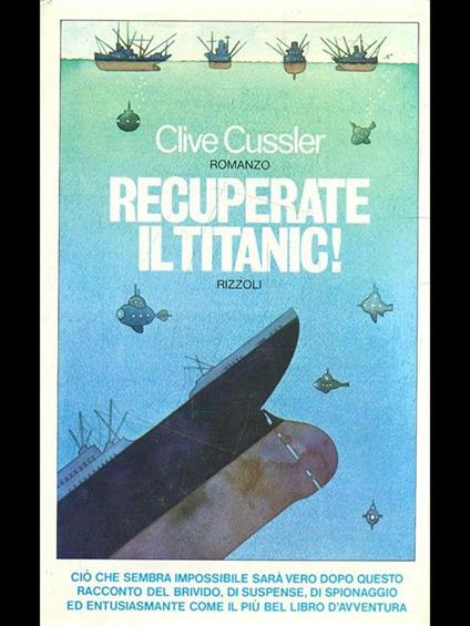 Recuperate il Titanic - Clive Cussler - copertina