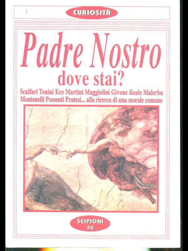 Padre Nostro dove stai?