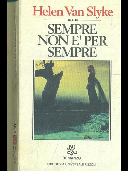 Sempre non é per sempre - Helen Van Slyke - copertina