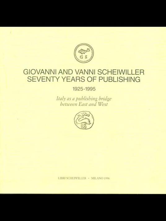 Giovanni and Vanni Scheiwiller seventy years of publishing 1925-1995 - copertina