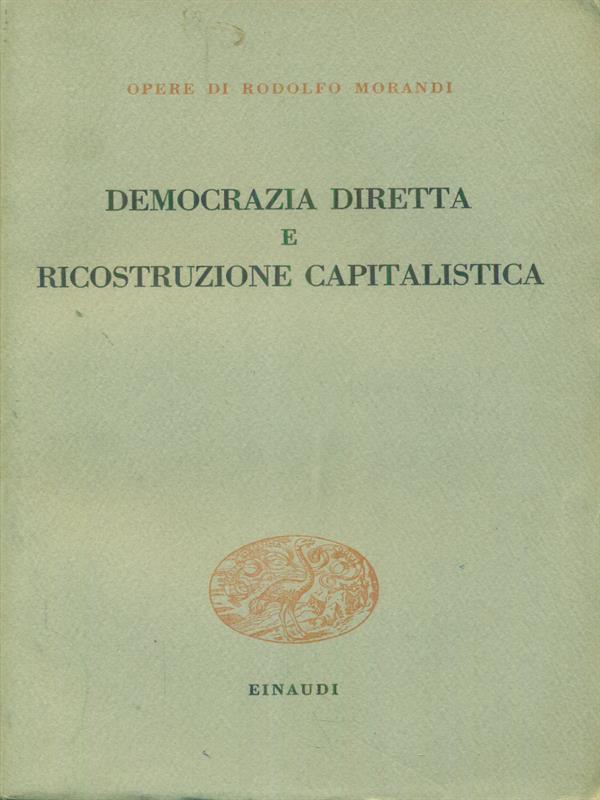 Democrazia diretta e ricostruzione capitalistica