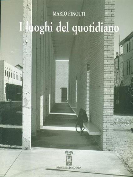 I luoghi del quotidiano - Mario Finotti - copertina