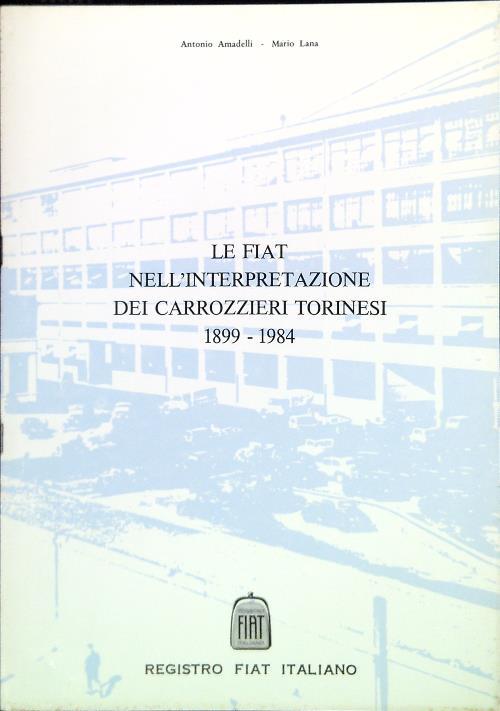 Le Fiat nell'interpretazione dei carrozzieri torinesi