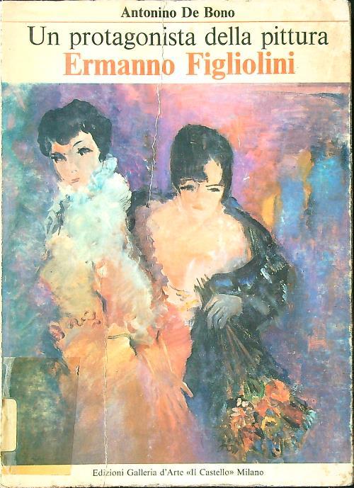 Un protagonista della pittura: Ermanno Figliolini
